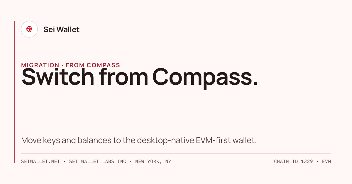 Migrate from Compass to Sei Wallet — May 28, 2026 Deadline
